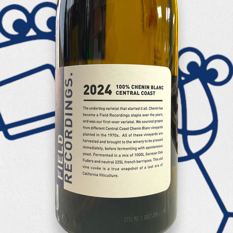 Field Recordings 'Chenin Blanc' 2024 Central Coast, California