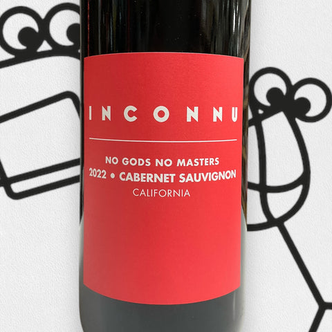 Inconnu 'No Gods No Masters' Cabernet Sauvignon 2022 California - Williston Park Wines & Spirits