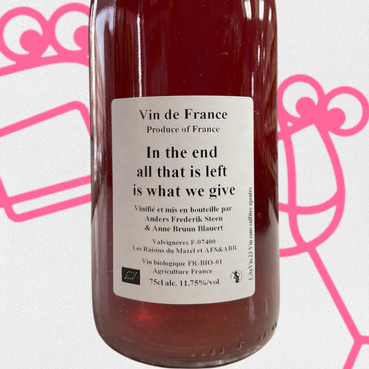 Anders Frederik Steen & Anne Braun Blauert 'In the End All That is Left is What We Give' 2023 Ardeche, France - Williston Park Wines & Spirits
