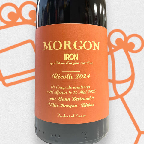 Yann Bertrand Morgon 'Iron' 2024 Beaujolais, France