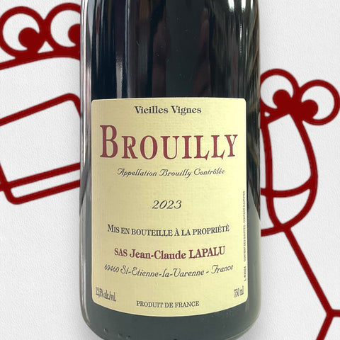 Domaine Jean-Claude Lapalu Brouilly Vieilles Vignes 2023 Beaujolais, France
